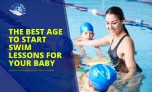 Best Age to Start Swim Lessons